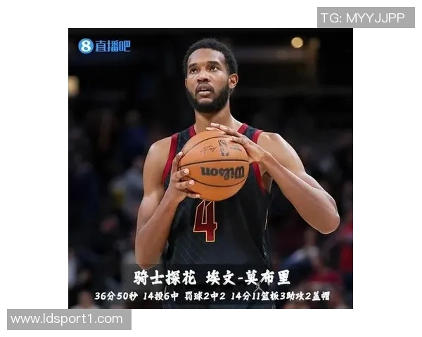 关键时刻莫布里展现实力16投7中三分命中率高达50贡献22分13篮板4助攻4盖帽